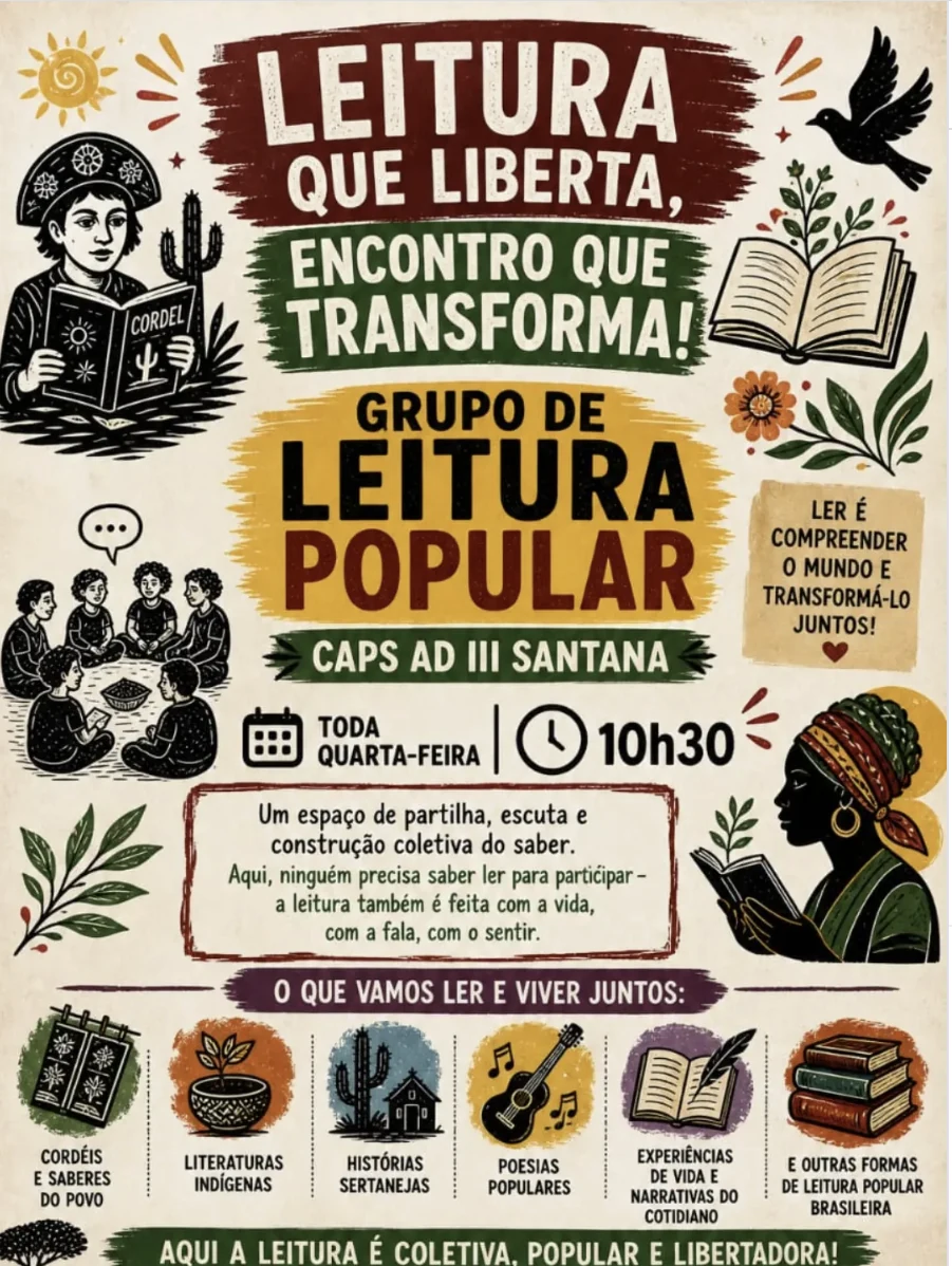 Cartaz do Grupo de Leitura Popular do CAPS AD III Santana, realizado toda quarta-feira, às 10h30, com leitura, escuta, partilha e cultura popular.